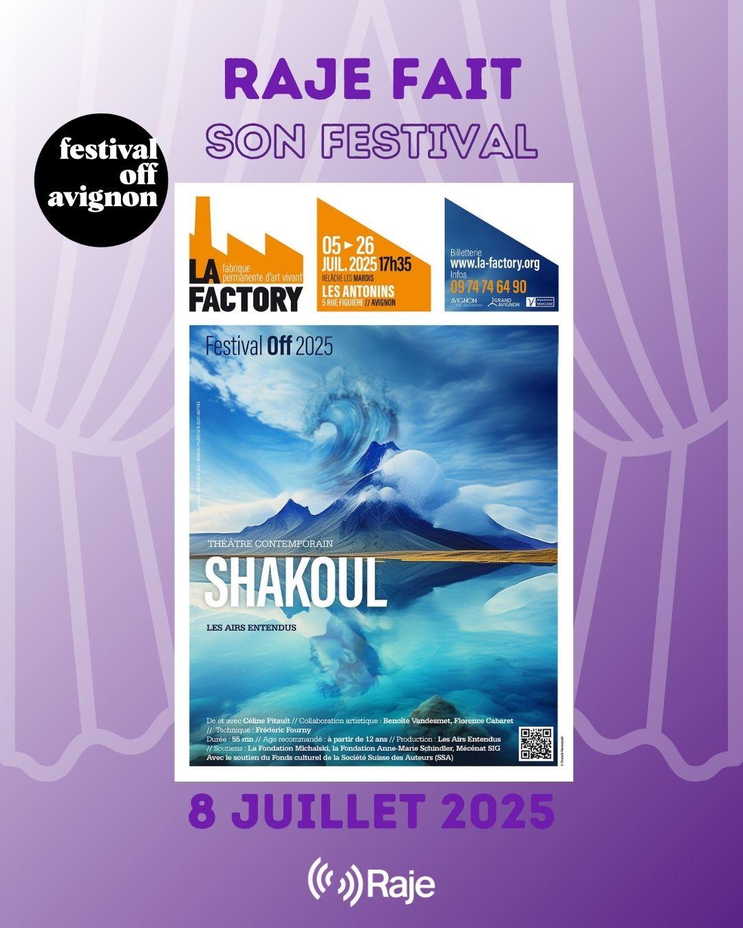 RAJE FAIT SON FESTIVAL JOUR #8 Céline Pitault pour SHAKOUL